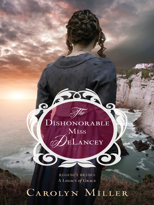 Cover image for The Dishonorable Miss DeLancey